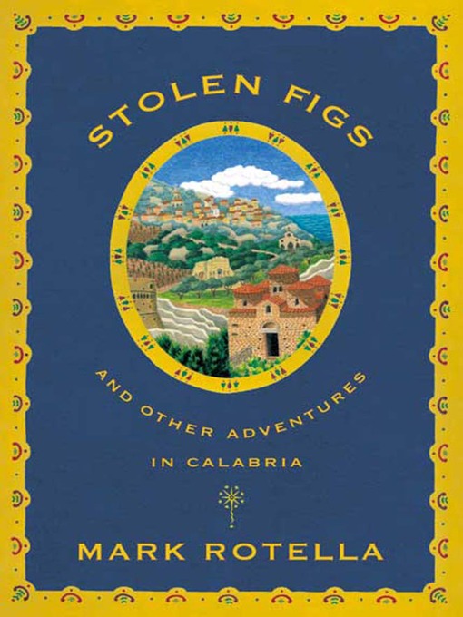 Title details for Stolen Figs by Mark Rotella - Available